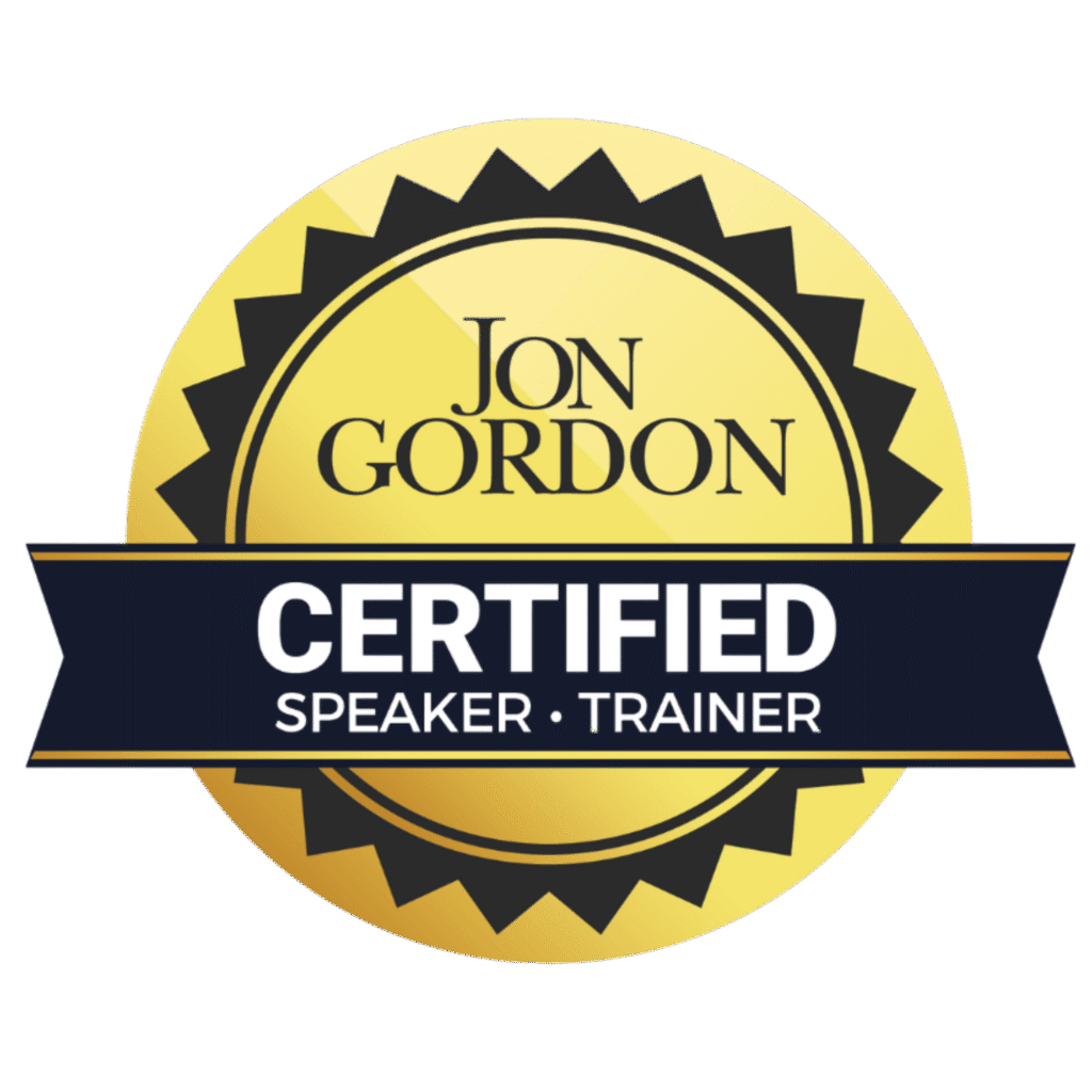 Certified Trainer Speaker & Trainer - Jon Gordon Companies